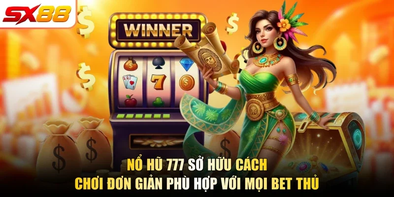 Nổ Hũ 777 - Siêu Phẩm Không Thể Bỏ Lỡ Tại Nhà Cái SX88 - slotlegend.buzz