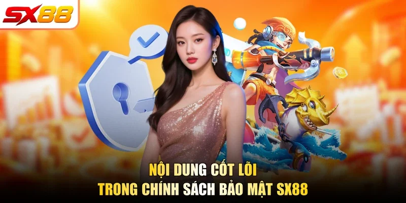 Chính Sách Bảo Mật SX88 - Cập Nhật Bộ Quy Tắc Mới Nhất 2026 - slotlegend.buzz