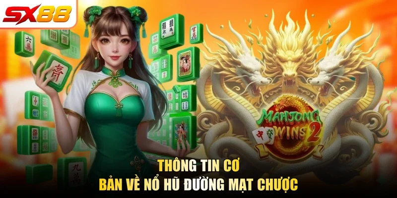 Nổ Hũ Đường Mạt Chược - Bí Quyết Chiến Thắng Tại SX88 - slotlegend.buzz