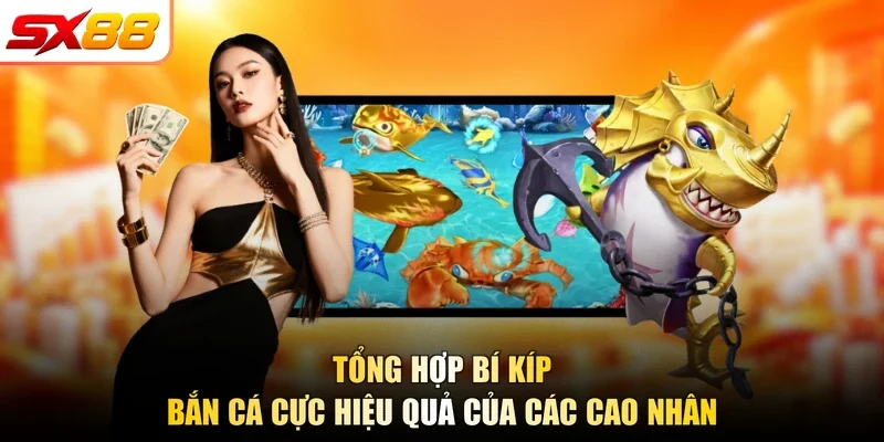 Bắn Cá SX88 - Kiếm Thưởng Khủng Trong Thế Giới Đại Dương - slotlegend.buzz