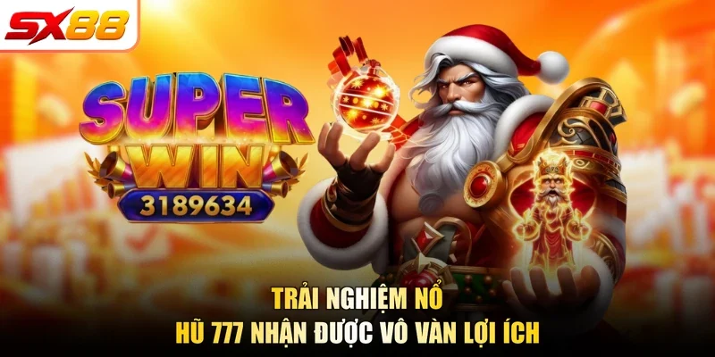 Nổ Hũ 777 - Siêu Phẩm Không Thể Bỏ Lỡ Tại Nhà Cái SX88 - slotlegend.buzz