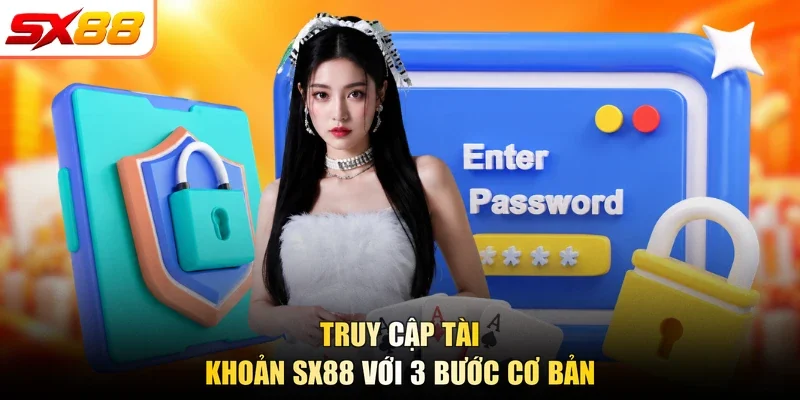Đăng Nhập SX88 Chỉ Mất 30 Giây - Xem Ngay Hướng Dẫn - slotlegend.buzz